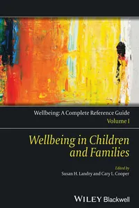 Wellbeing: A Complete Reference Guide, Wellbeing in Children and Families_cover