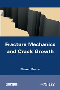 Fracture Mechanics and Crack Growth_cover