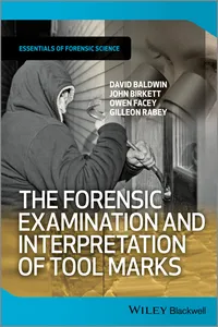 The Forensic Examination and Interpretation of Tool Marks_cover