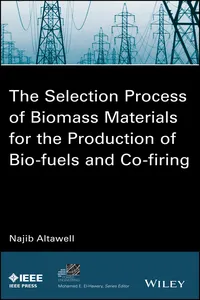 The Selection Process of Biomass Materials for the Production of Bio-Fuels and Co-firing_cover