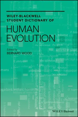 Wiley-Blackwell Student Dictionary of Human Evolution