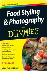 Food Styling and Photography For Dummies_cover