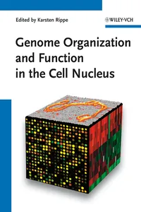 Genome Organization And Function In The Cell Nucleus_cover