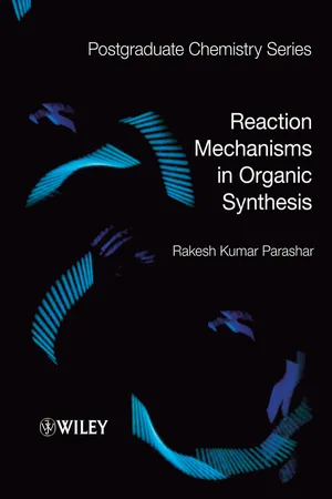 Reaction Mechanisms in Organic Synthesis