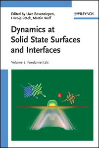 Dynamics at Solid State Surfaces and Interfaces, Volume 2_cover