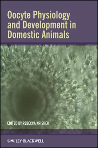 Oocyte Physiology and Development in Domestic Animals_cover