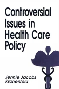 Controversial Issues in Health Care Policy_cover