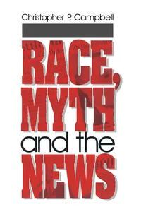 Race, Myth and the News_cover