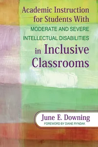Academic Instruction for Students With Moderate and Severe Intellectual Disabilities in Inclusive Classrooms_cover