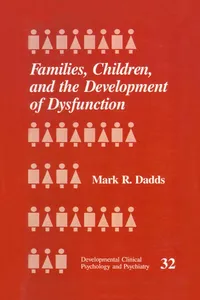 Families, Children and the Development of Dysfunction_cover