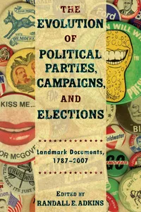 The Evolution of Political Parties, Campaigns, and Elections_cover