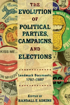 The Evolution of Political Parties, Campaigns, and Elections