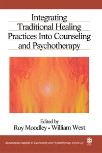 Integrating Traditional Healing Practices Into Counseling and Psychotherapy_cover