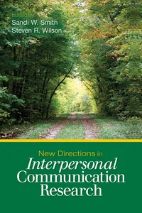 New Directions in Interpersonal Communication Research_cover