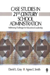 Case Studies in 21st Century School Administration_cover