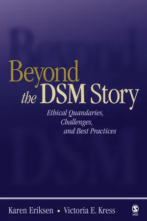 Beyond the DSM Story