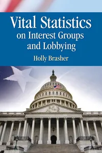 Vital Statistics on Interest Groups and Lobbying_cover