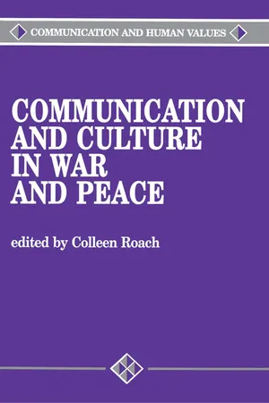 Communication and Culture in War and Peace