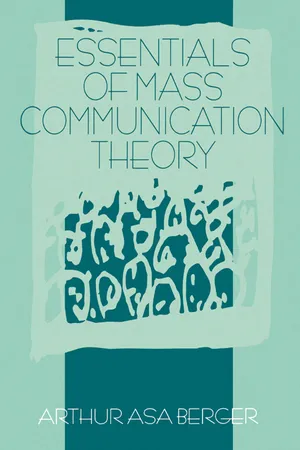 Essentials of Mass Communication Theory