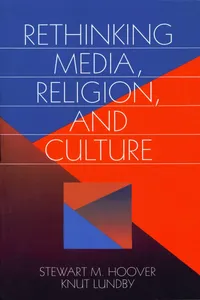 Rethinking Media, Religion, and Culture_cover