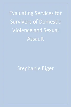 Evaluating Services for Survivors of Domestic Violence and Sexual Assault