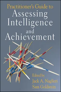 Practitioner's Guide to Assessing Intelligence and Achievement_cover