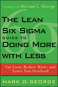 The Lean Six Sigma Guide to Doing More With Less_cover