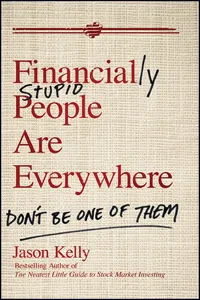 Financially Stupid People Are Everywhere_cover