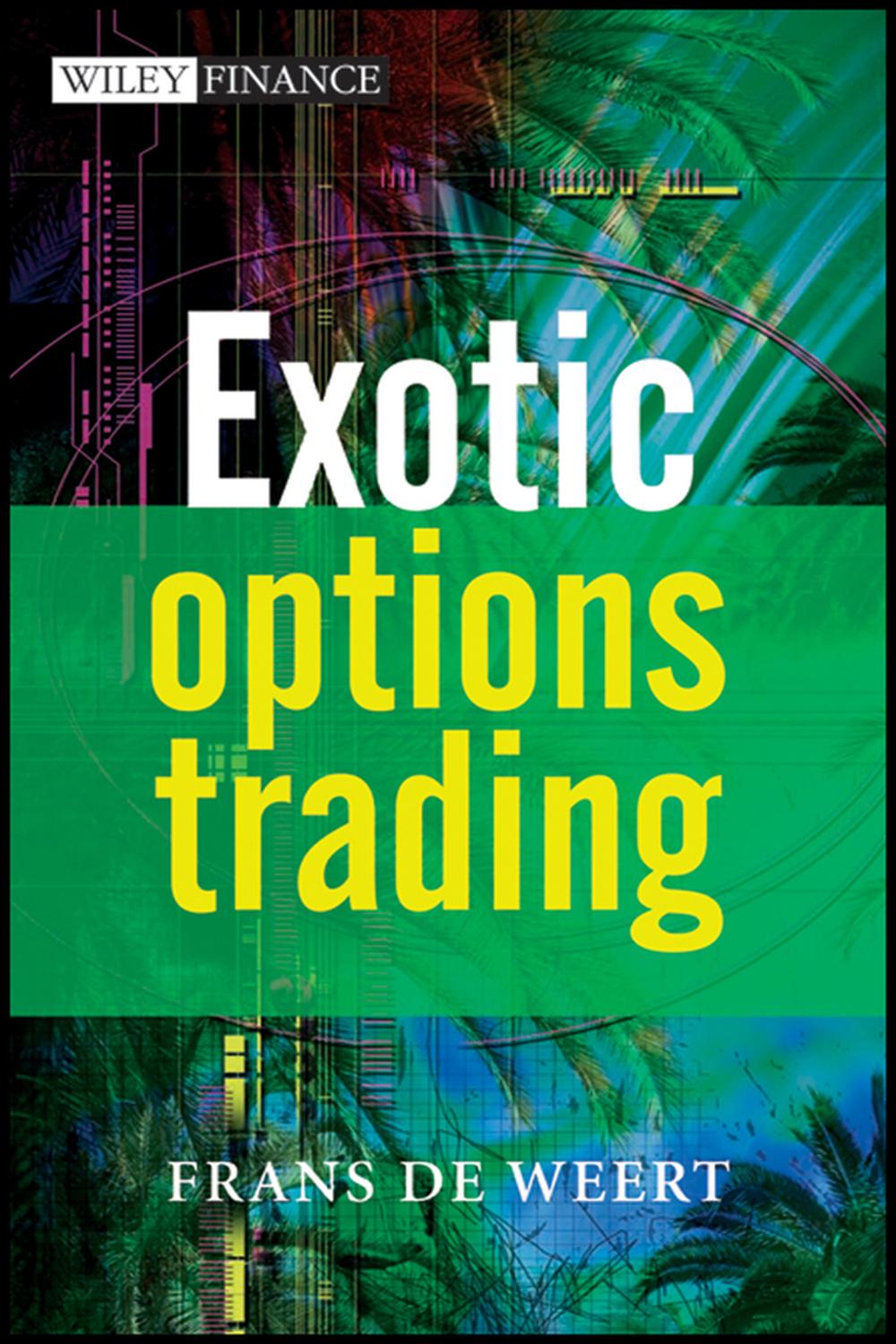 PDF] Exotic Options Trading by Frans de Weert | 9780470517901