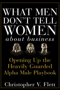 What Men Don't Tell Women About Business_cover