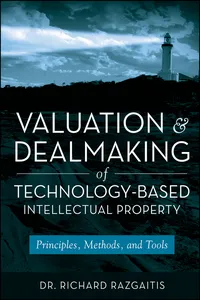 Valuation and Dealmaking of Technology-Based Intellectual Property_cover