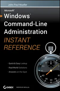 Windows Command Line Administration Instant Reference_cover
