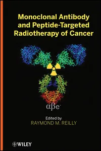 Monoclonal Antibody and Peptide-Targeted Radiotherapy of Cancer_cover