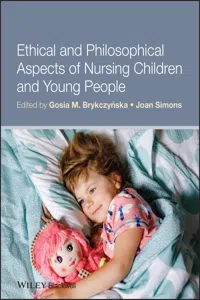 Ethical and Philosophical Aspects of Nursing Children and Young People_cover