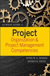 The Wiley Guide to Project Organization and Project Management Competencies_cover