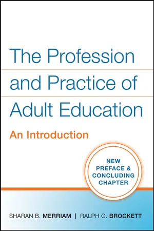 The Profession and Practice of Adult Education