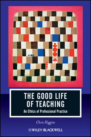 The Good Life of Teaching