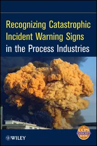 Recognizing Catastrophic Incident Warning Signs in the Process Industries_cover