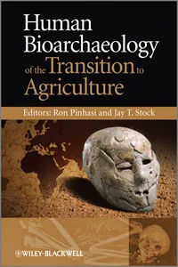 Human Bioarchaeology of the Transition to Agriculture_cover