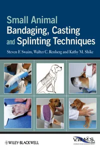 Small Animal Bandaging, Casting, and Splinting Techniques_cover