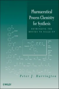 Pharmaceutical Process Chemistry for Synthesis_cover