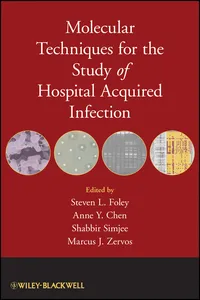 Molecular Techniques for the Study of Hospital Acquired Infection