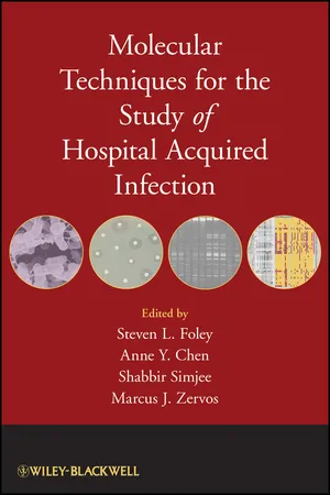 Molecular Techniques for the Study of Hospital Acquired Infection