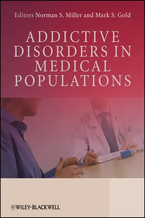 Addictive Disorders in Medical Populations