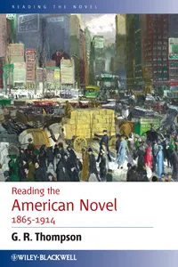 Reading the American Novel 1865 - 1914_cover