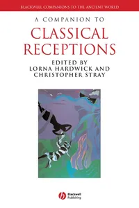A Companion to Classical Receptions_cover
