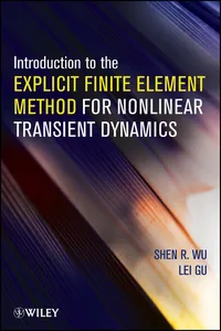 Introduction to the Explicit Finite Element Method for Nonlinear Transient Dynamics_cover