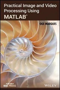 Practical Image and Video Processing Using MATLAB_cover