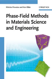 Phase-Field Methods in Materials Science and Engineering_cover