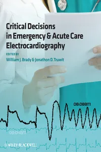 Critical Decisions in Emergency and Acute Care Electrocardiography_cover